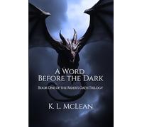 A Word Before the Dark: Book One of the Rider's Oath Trilogy