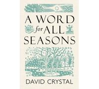 A Word for All Seasons