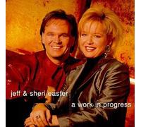 A Work in Progress by Jeff Easter & Sheri