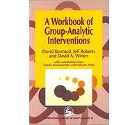 A Workbook of Group-Analytic Interventions