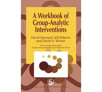 A Workbook of Group-Analytic Interventions