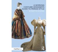 A Working Costume Designer’s Guide to Period Style