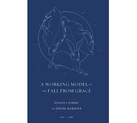 A Working Model of the Fall from Grace: Essays & Poems for David Harsent
