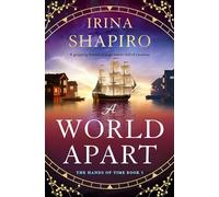 A World Apart: A gripping historical page-turner full of emotion (The Hands of Time)