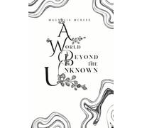 A World Beyond the Unknown: 1 (The World Beyond)