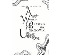 A World Beyond the Unknown: 1 (The World Beyond)