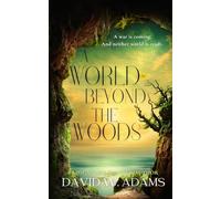 A World Beyond The Woods