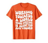 A World Everyone is Accepted and Valued Anti Bullying T-Shirt