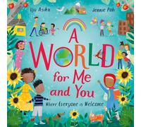 A World For Me and You: Where Everyone is Welcome