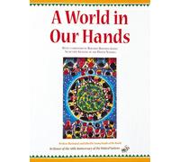 A World in Our Hands: In Honor of the 50th Anniversary of the United Nations