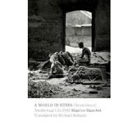 A World in Ruins: Chronicles of Intellectual Life, 1943