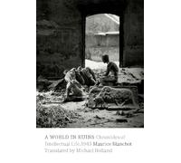 A World in Ruins: Chronicles of Intellectual Life, 1943