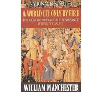 A World Lit Only by Fire Publisher: Little, Brown and Company