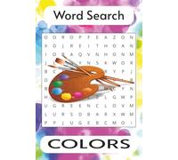 A World of Color: an Easy to Read word search puzzle book all about colors! | 6x9 inches, 110 pages | 55 puzzles