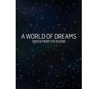 A World of Dreams: Voices from the Out100
