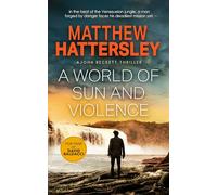 A World of Sun and Violence: A Crime Thriller: 3 (The John Beckett Series)