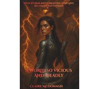 A World So Vicious And Deadly