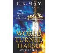 A World Turned Harsh (Sword of Oðin)