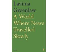 A World Where News Travelled Slowly