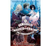 A World Without Princes (The School for Good and Evil, Book 2)