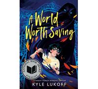 A World Worth Saving : (National Book Award Finalist)
