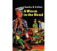 A Worm in the Head (Vitabu Vya Sayari Series, 11)