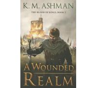 A Wounded Realm