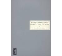 A Writer's Diary: Being extracts from the diary