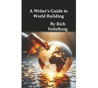 A Writer's Guide to World Building