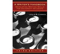 A Writer's Handbook, Third Edition: Developing Writing Skills for University Students