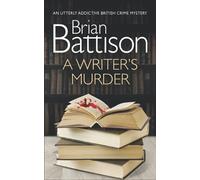A WRITER'S MURDER an utterly addictive British crime mystery