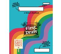 A Writer's Notebook: First Draft - Composition Notebook for Writers and Authors - 100 Blank Wide Rule Pages - 7.5" x 9.25" - Pride Rainbow Theme - Gift Idea for Writers and Authors