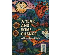 A Year And Some Change