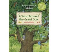 A Year Around the Great Oak: (2nd Revised edition)