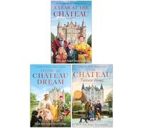 A Year at the Chateau, Living the Château Dream & The Chateau Forever Home By Dick Strawbridge, Angel Strawbridge 3 Books Collection Set