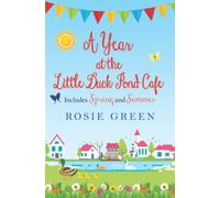 A Year at the Little Duck Pond Cafe Includes Spring and Summer