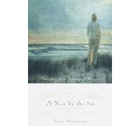 A Year by the Sea: Thoughts of an Unfinished Woman