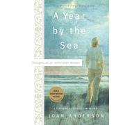 A Year by the Sea: Thoughts of an Unfinished Woman