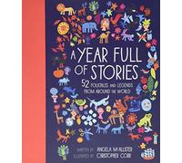 A Year Full of Stories: 52 Classic Stories from All Around the World: 1 (World Full Of...)