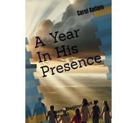 A Year In His Presence: New Beginnings in Christ