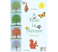 A Year in Nature: Explore the Countryside, Month by Month