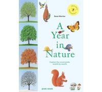 A Year in Nature: Explore the Countryside, Month by Month by Ren? Mettler Hardco