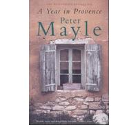 [(A Year in Provence)] [ By (author) Peter Mayle, Illustrated by Judith Clancy ] [March, 2002]