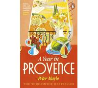 Peter Mayle – A Year in Provence – Paperback