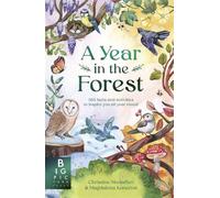 A Year in the Forest: 365 nature facts and activities to inspire you all year round