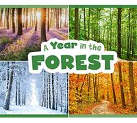 A Year in the Forest (Season to Season)