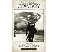 A Year In the Life of A Cowboy