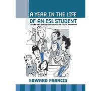 A Year in the Life of an ESL Student