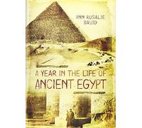 A Year in the Life of Ancient Egypt
