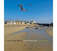 A Year in the Life of North Cornwall